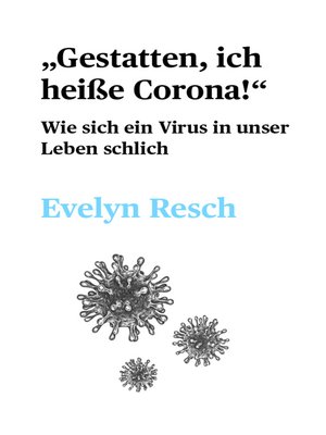 cover image of "Gestatten, ich heiße Corona!"